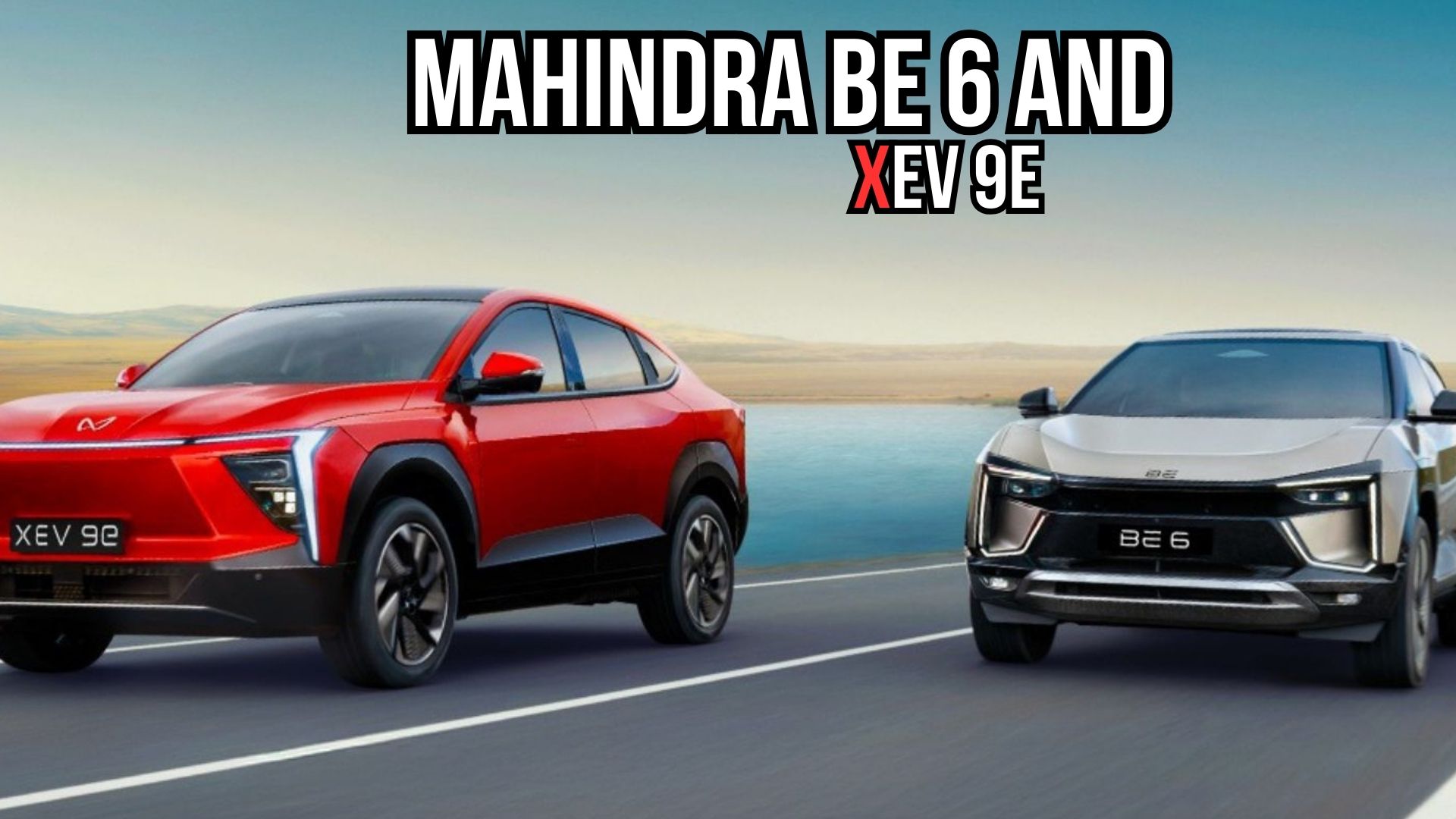Mahindra BE 6 and XEV 9e Achieve 20,000 Sales in Just Five Months